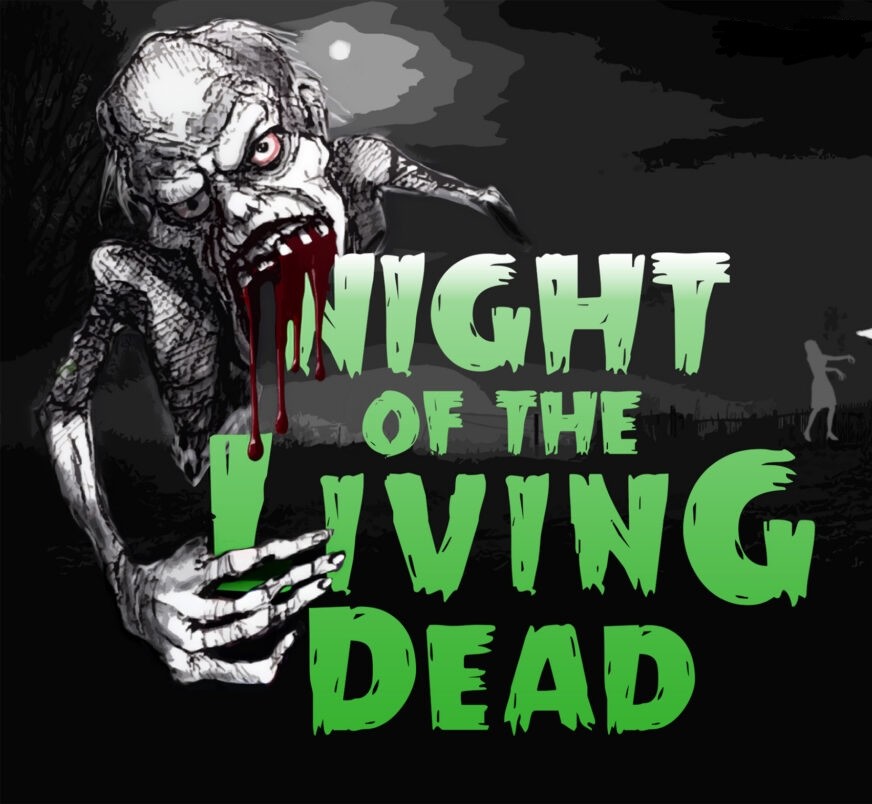 NIGHT OF THE LIVING DEAD